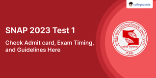 SNAP 2023 Test 1 on December 10 (Today); Check Admit card, Exam Timing, and Guidelines Here